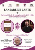 Lansare de carte la Oradea: Învierea lui Lazăr de-a lungul secolelor. Volumul I: 125–1486